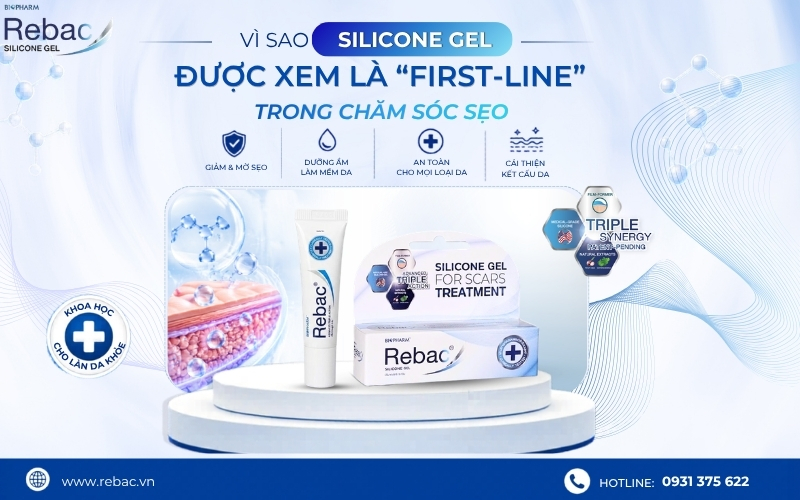 Vì sao silicone gel được xem là “first-line” trong chăm sóc sẹo